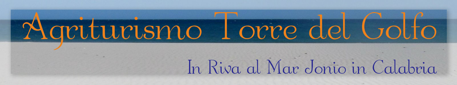 Agriturismo Torre del Golfo al mare in Calabria